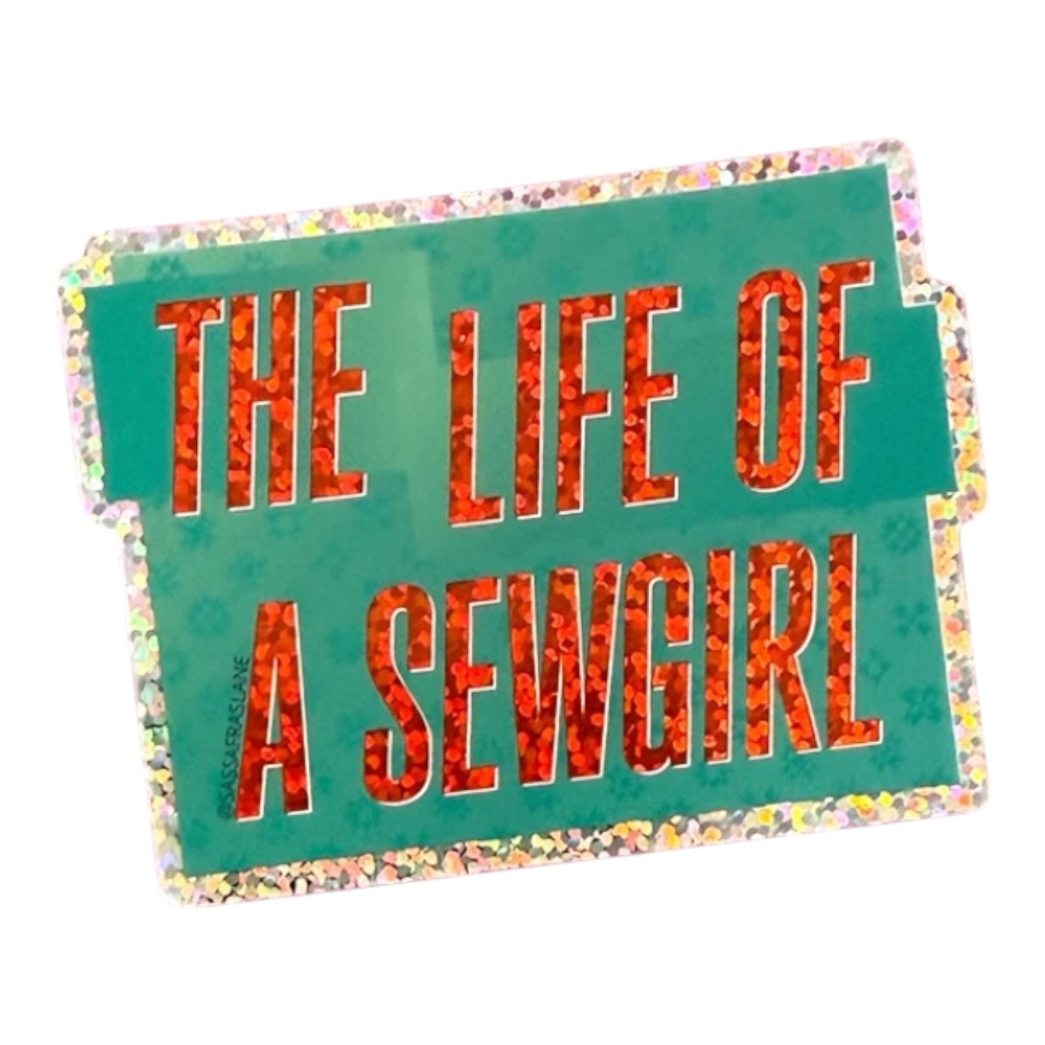 Life of a SewGirl Sticker