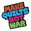 Make Quilts Not War Stickers